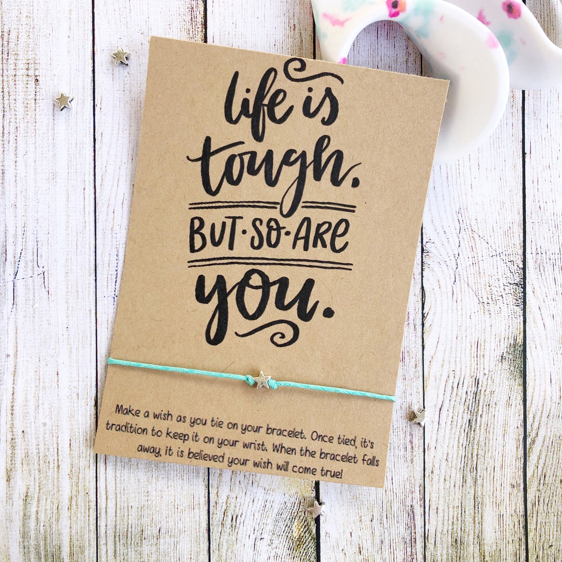 Wishlets String Bracelet - Life is tough but so are you