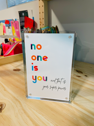 Frame - No One Is You And That Is Your Super Power