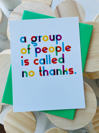 A Group Of People Is Called No Thanks