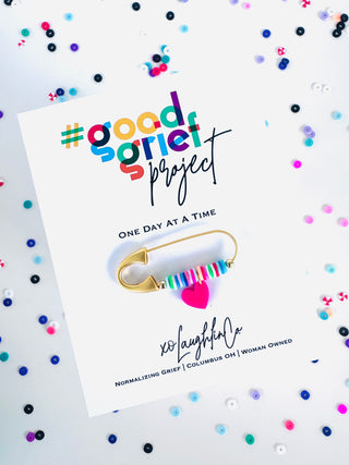 One Day At a Time | #goodgriefprojectbyxo Accessory Pin