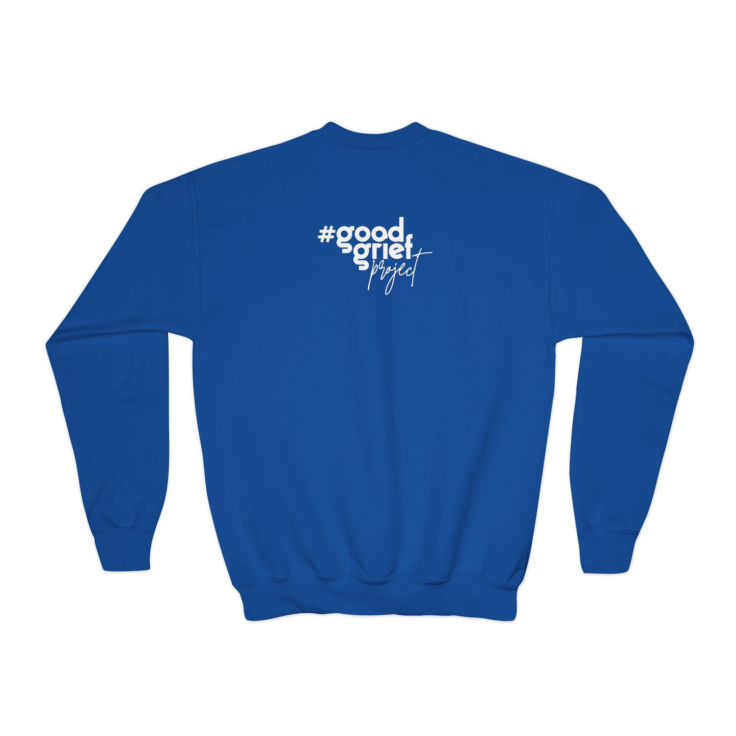 Youth Crewneck Sweatshirt / #goodgriefproject / messy feelings are normal