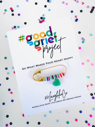 Do What Makes Your Heart Happy | #goodgriefprojectbyxo Accessory Pin