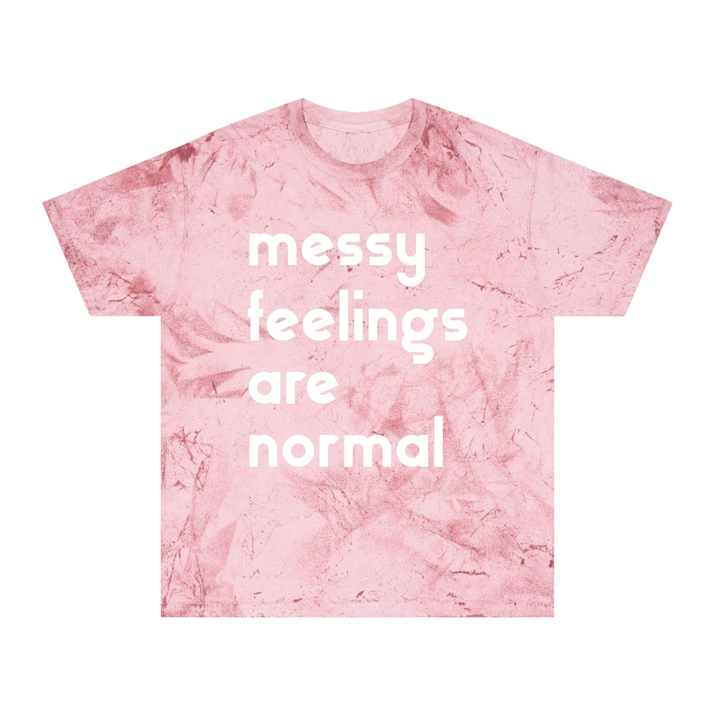 Unisex Color Blast T-Shirt / #goodgriefproject / messy feelings are normal