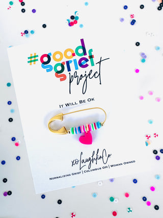 It Will Be Ok | #goodgriefprojectbyxo Accessory Pin