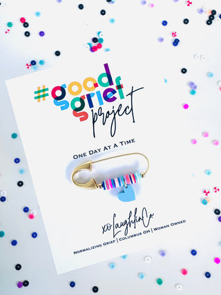 One Day At a Time | #goodgriefprojectbyxo Accessory Pin