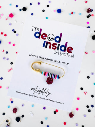 Maybe Swearing Will Help | I’m Dead Inside Collection | Accessory Pin