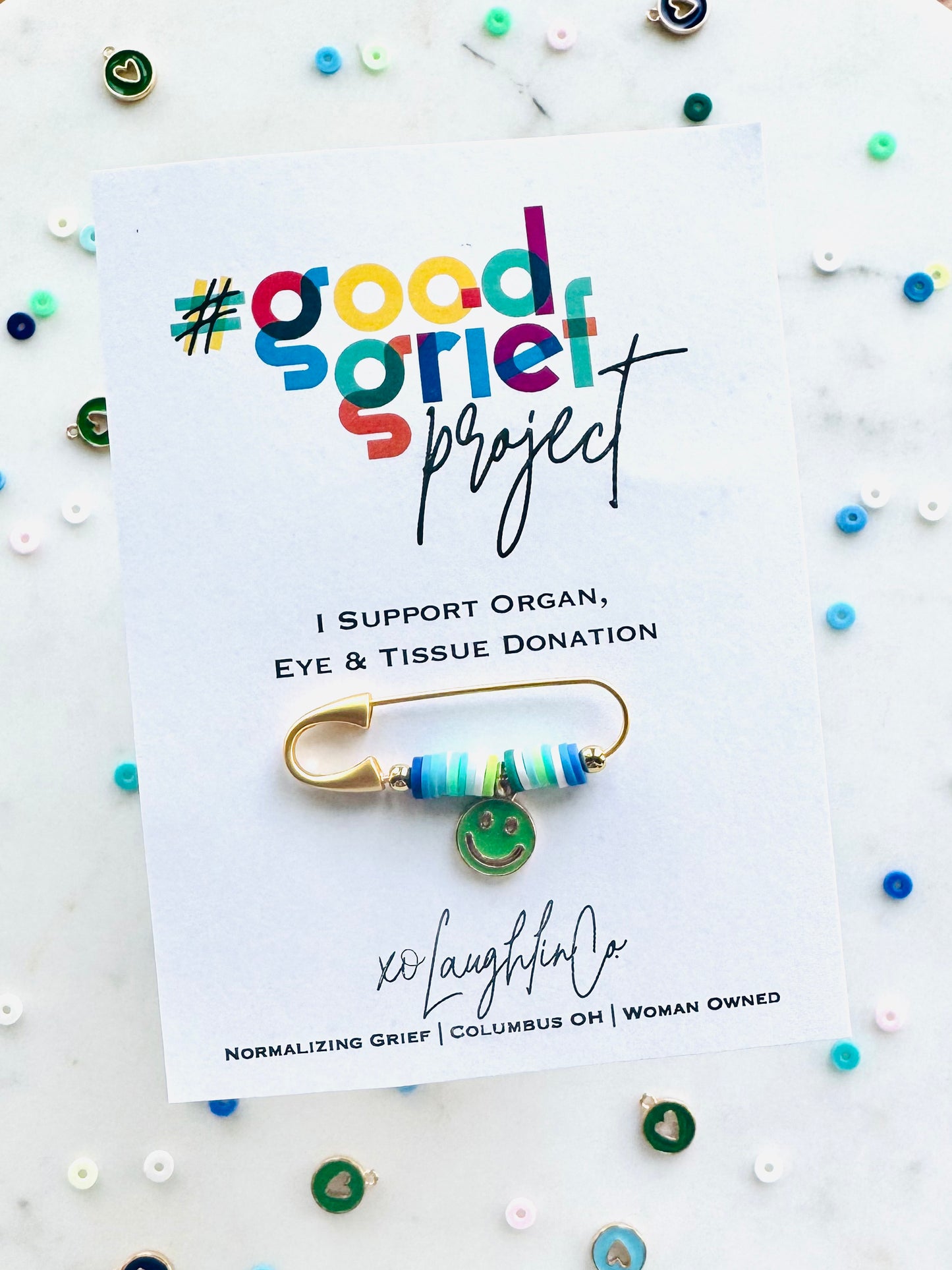 I Support Organ, Eye & Tissue Donation | #goodgriefproject Accessory Pin