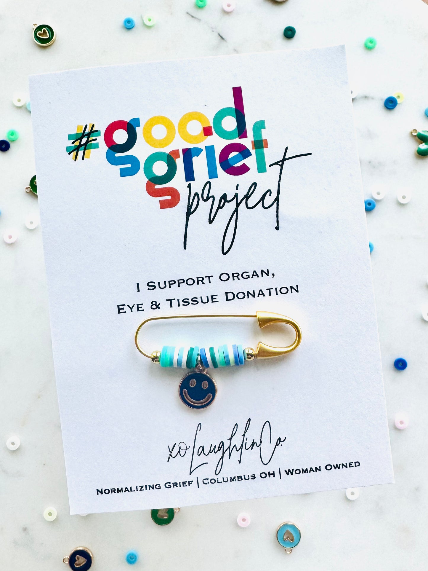 I Support Organ, Eye & Tissue Donation | #goodgriefproject Accessory Pin