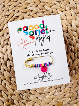 It's Ok To Talk About My Feelings | Kids Edition | #goodgriefproject Accessory Pin