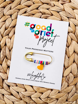 Your Presence Matters | #goodgriefproject Accessory Pin