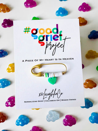 A Piece Of My Heart Is In Heaven | #goodgriefproject Accessory Pin