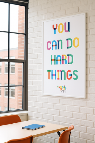 Poster - You Can Do Hard Things