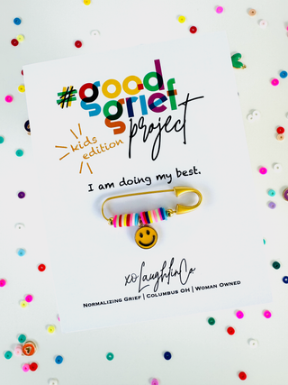 I Am Doing My Best | Kids Edition | #goodgriefproject Accessory Pin
