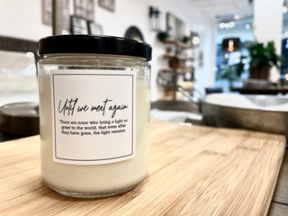 8 oz. Candle - Until We Meet Again