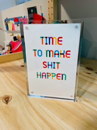 Frame - Time To Make Shit Happen